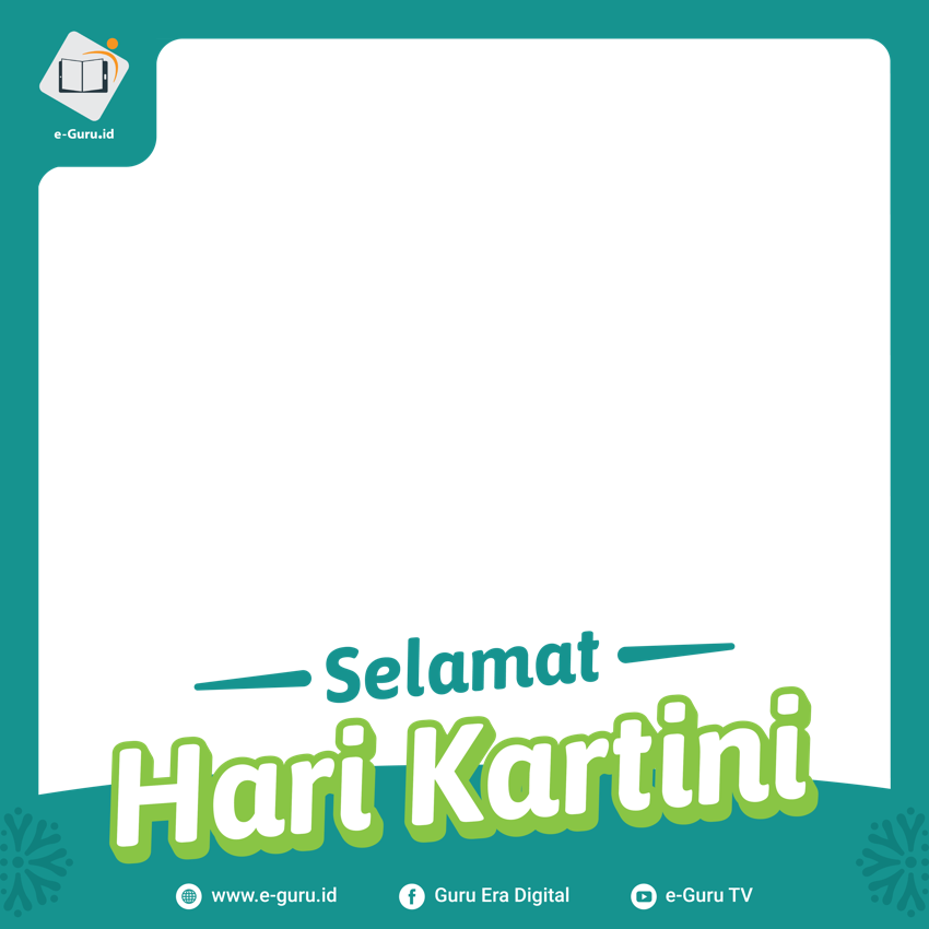 Hari Kartini Bersama E Guru Id Hari Kartini Bersama E Guru Id